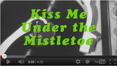 Kiss me under the mistletoe 2